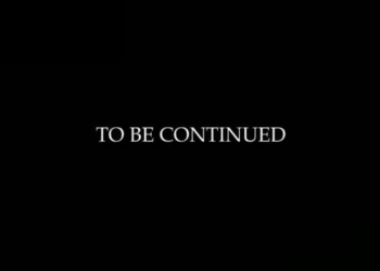 To be continued