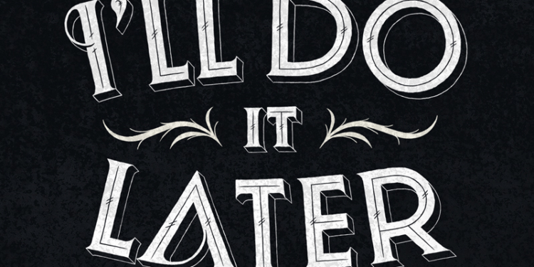 illdoitlater d