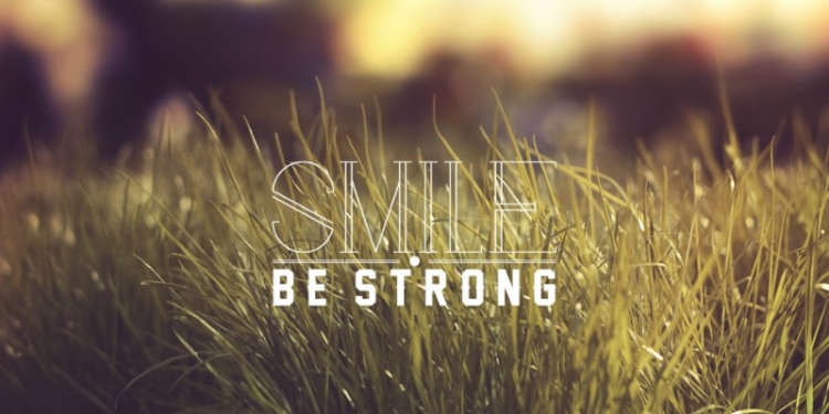 smile be strong